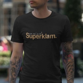 Supermoist = Superklum In Afrikaans Unisex T-Shirt Unisex