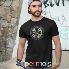 Supermoist No Muff to Tough Unisex T-shirt