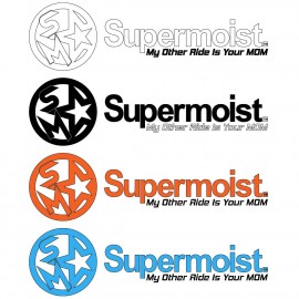 Supermoist My Other Ride is Your Mom Sticker